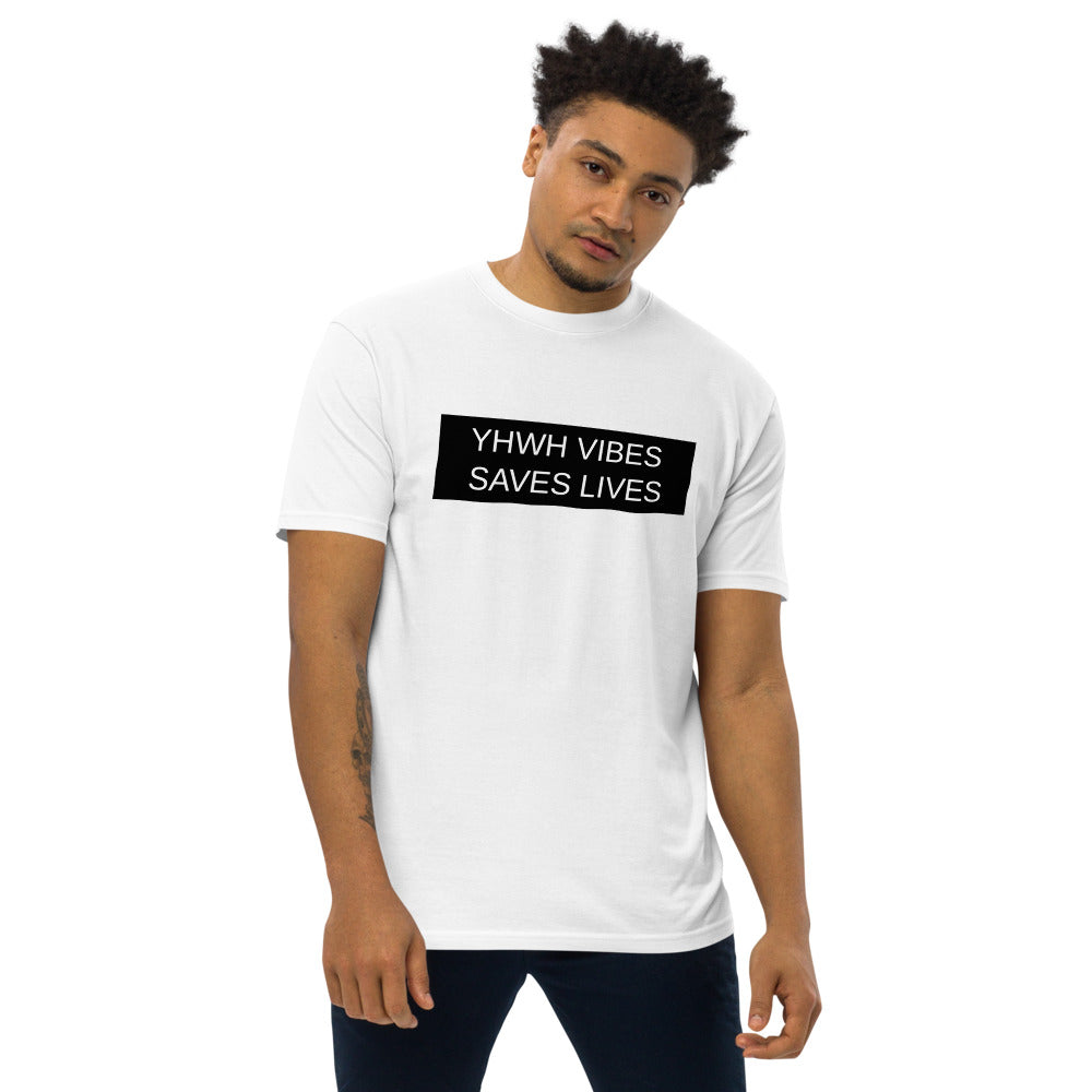 YHWH VIBES SAVES LIVES Men’s premium heavyweight T-Shirt